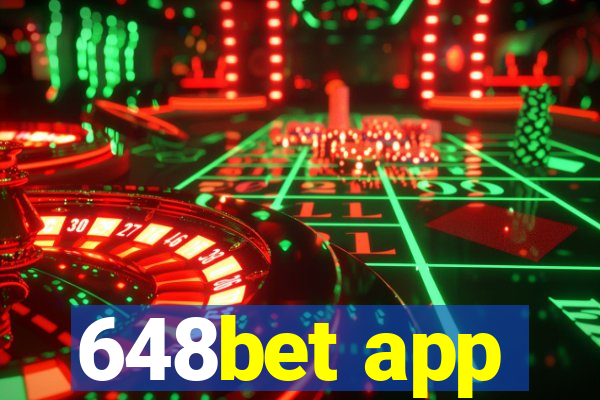 648bet app